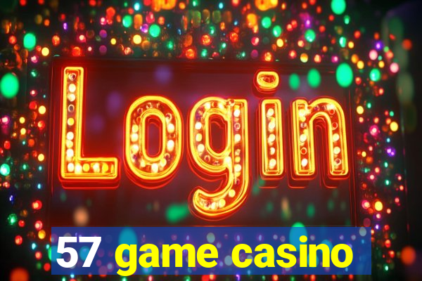 57 game casino